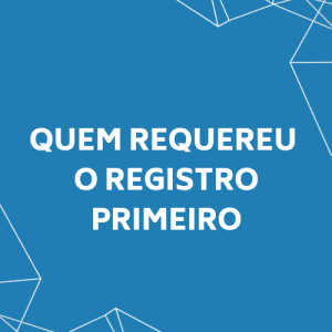 quem registrou primeiro quem registrou primeiro